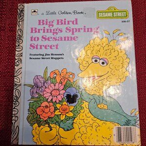 A Little Golden Book Big Bird Brings Spring to Sesame Street